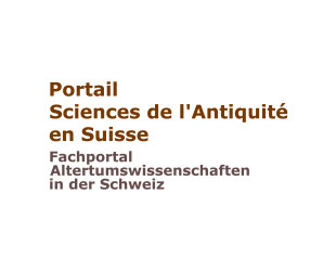 Portail en Science de l’Antiquité en Suisse